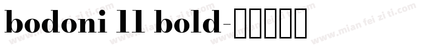 bodoni 11 bold字体转换